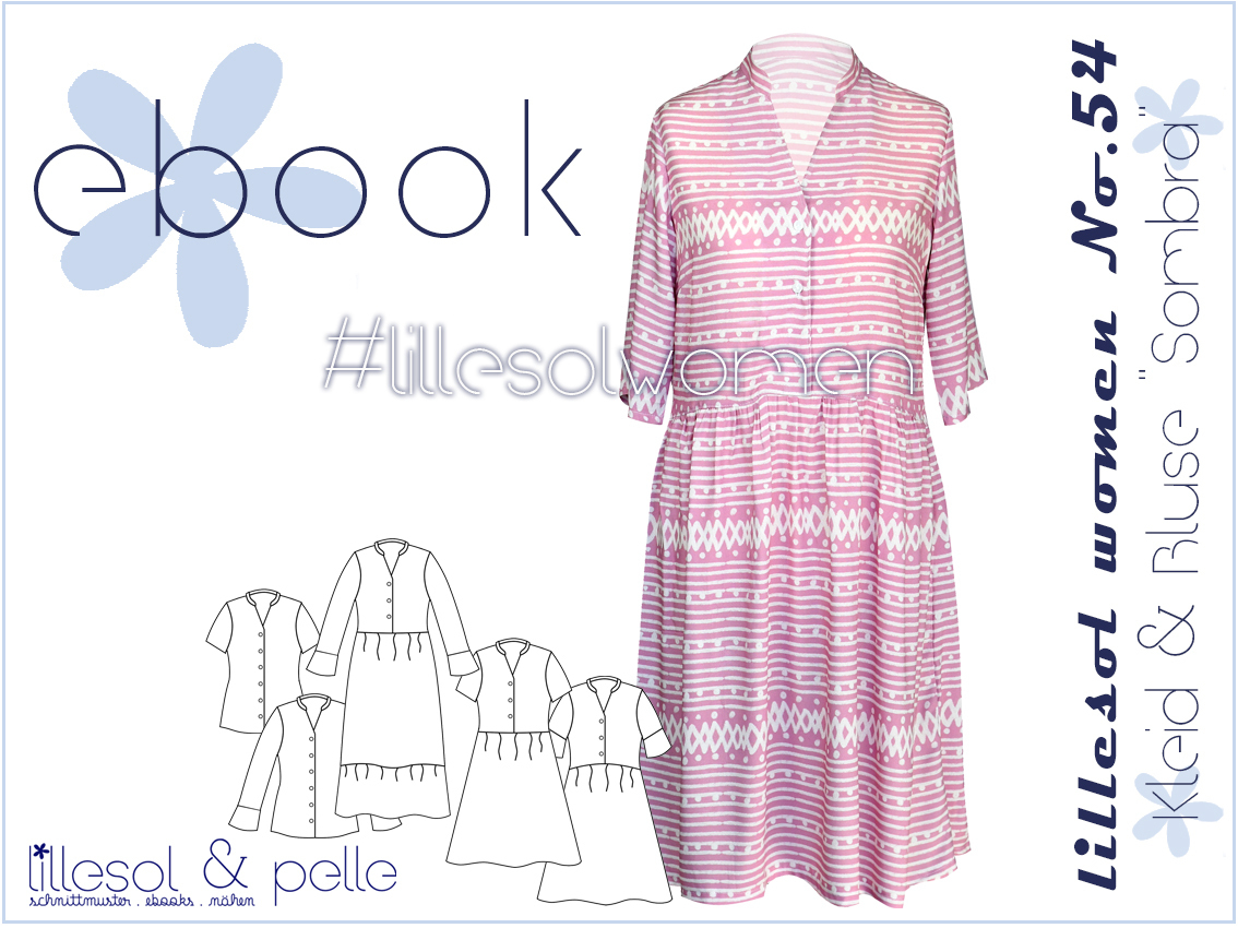 Ebook / Schnittmuster lillesol women No.54 Kleid & Bluse Sombra *mit A0-Datei + Video*