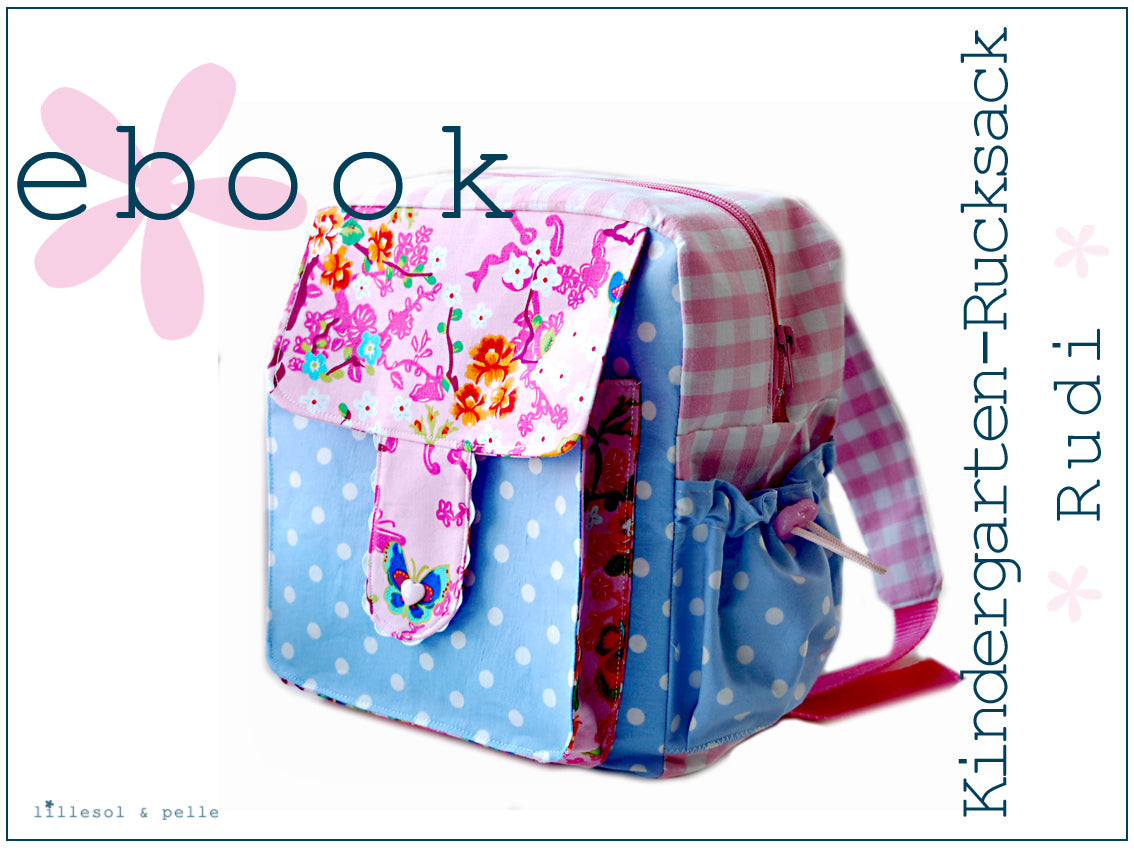 Ebook / Schnittmuster Kindergarten-Rucksack Rudi *mit Video-Nähanleitung*