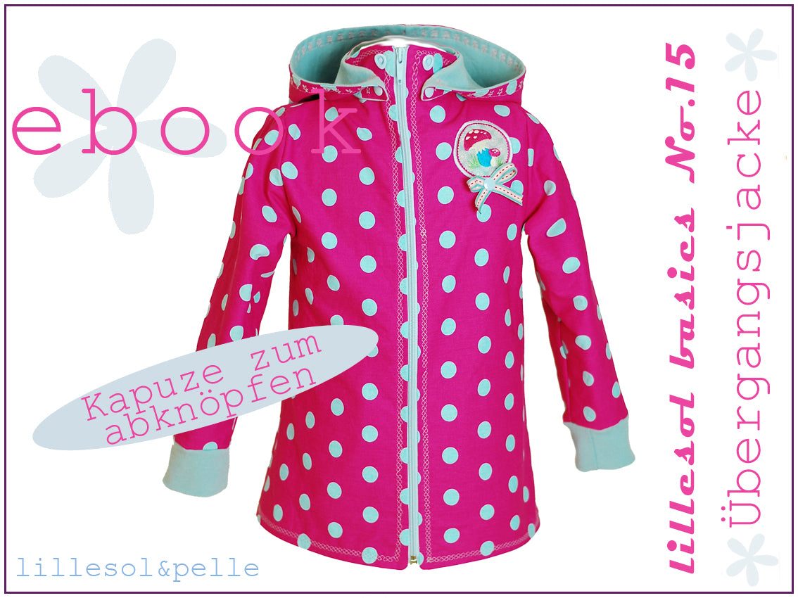 Ebook / Schnittmuster lillesol basic No.15 Übergangsjacke