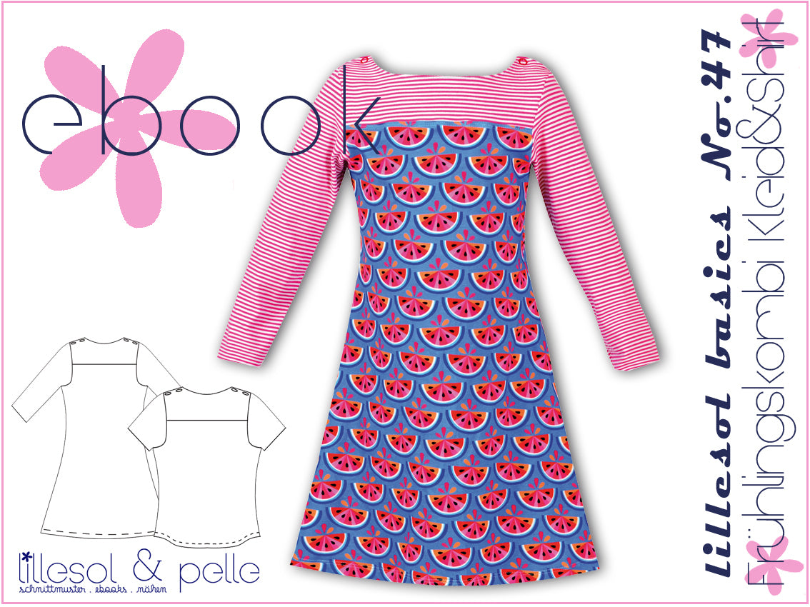 Ebook / Schnittmuster lillesol basics No.47 Frühlingskombi Kleid & Shirt