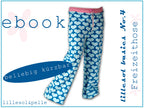 Ebook / Schnittmuster lillesol basic No.4 Freizeithose *mit Video-Nähanleitung*