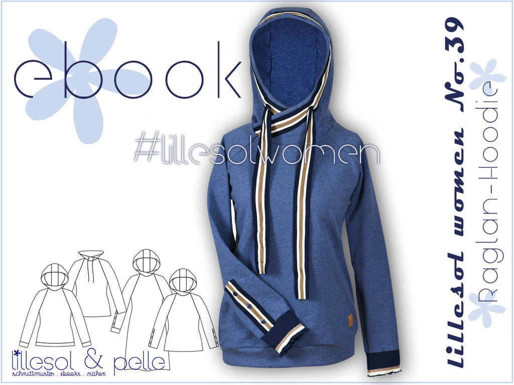 Ebook / Schnittmuster lillesol women No.39 Raglan-Hoodie *mit Video Nähanleitung*