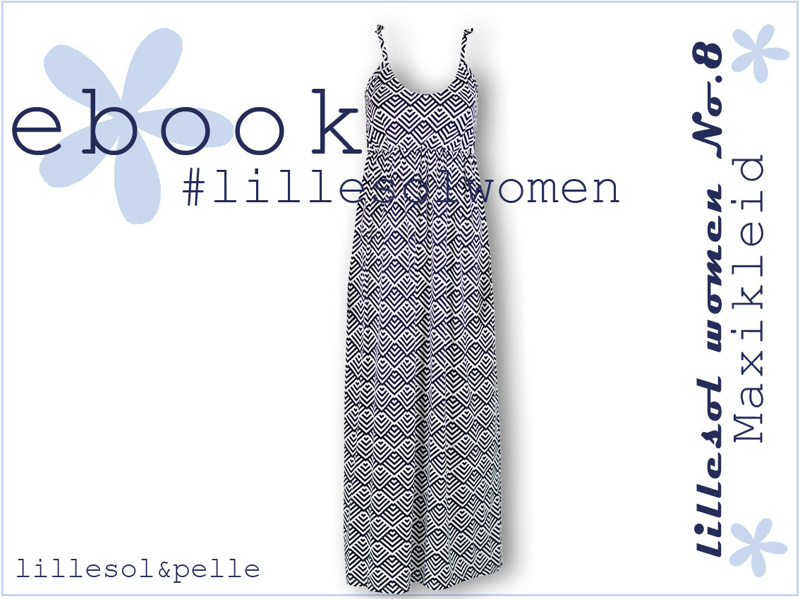 Ebook / Schnittmuster lillesol women No.8 Maxikleid *mit Video-Nähanleitung*