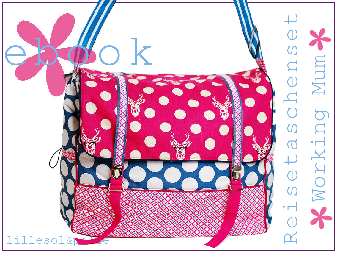 Ebook / Schnittmuster Reisetaschenset Working Mum