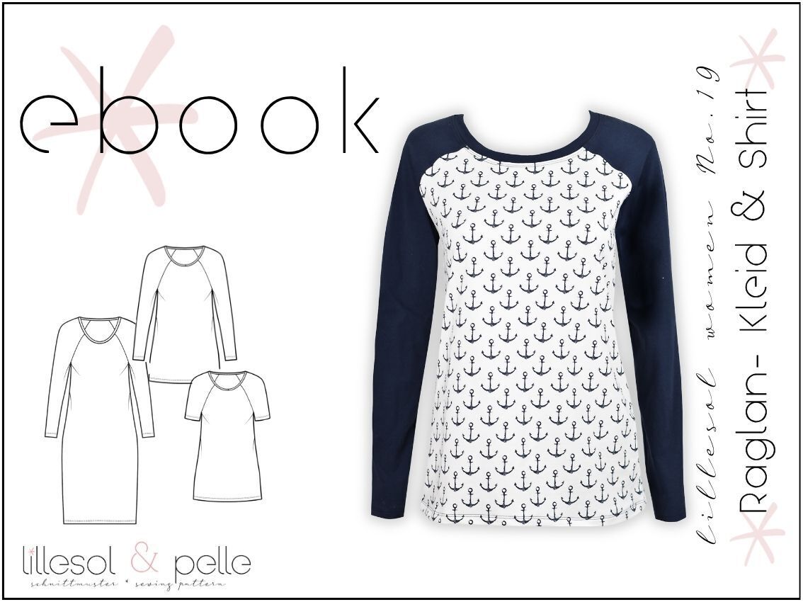 Ebook / Schnittmuster lillesol women No.19 Raglan-Kleid & Shirt * mit Video-Nähanleitung *