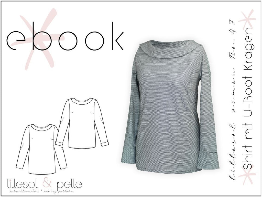 Ebook / Schnittmuster lillesol women No.47 Shirt mit Uboot-Kragen *mit Video Nähanleitung*