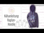 Video-Nähanleitung: Papierschnittmuster lillesol women No.39 Raglan-Hoodie *mit Video-Nähanleitung* ✂✂✂