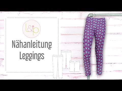 Video-Nähanleitung: Papierschnittmuster lillesol basics No.50 Leggings * mit Video-Nähanleitung * ✂✂✂