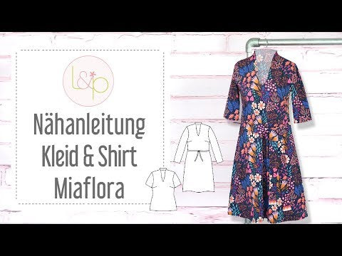 Video-Nähanleitung: Papierschnittmuster lillesol women No.44 Kleid & Shirt Miaflora *mit Video-Nähanleitung* ✂