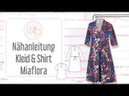 Video-Nähanleitung: Ebook /Schnittmuster lillesol women No.44 Kleid & Shirt Miaflora *mit Video Nähanleitung